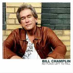 Bill Champlin - No Place Left To Fall mp3