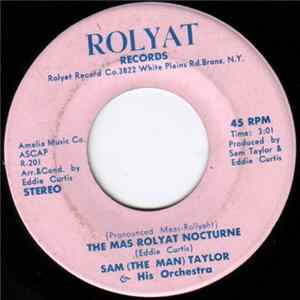 Sam (The Man) Taylor & His Orchestra - The Mas Rolyat Nocturne mp3