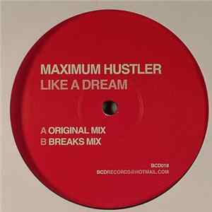 Maximum Hustler - Like A Dream mp3