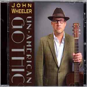 John Wheeler - Un-American Gothic mp3