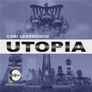 Cari Lekebusch - Utopia mp3