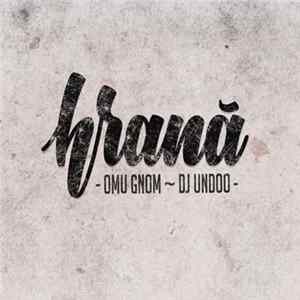 Omu Gnom, DJ Undoo - Hrană mp3