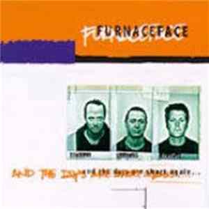 Furnaceface - And The Days Are Short Again... mp3