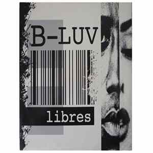 B-Luv - Libres mp3