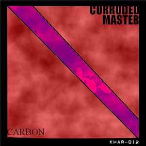 Corroded Master - Carbon mp3