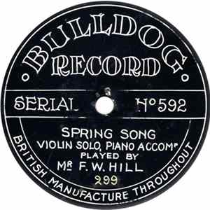 Mr F. W. Hill - Souvenir / Spring Song mp3