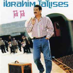 İbrahim Tatlıses - Tek Tek mp3