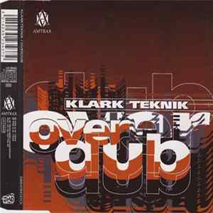 Klark Teknik - Overdub mp3