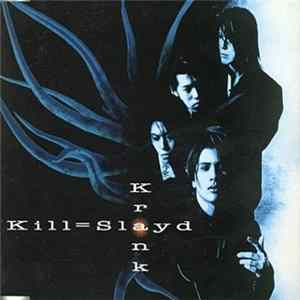 Kill=Slayd - Krank mp3