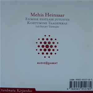 Mehis Heinsaar - Esimese Eestlase Jutustus / Kohtumine Taageperas mp3