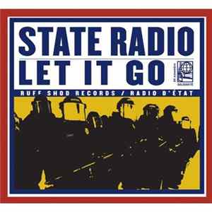 State Radio - Let It Go mp3