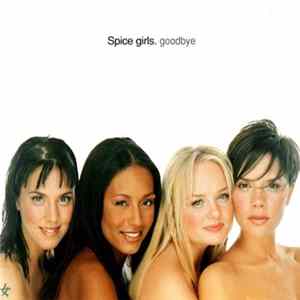 Spice Girls - Goodbye mp3