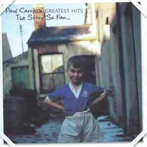 Paul Carrack - Greatest Hits: The Story So Far... mp3