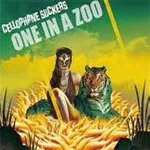 Cellophane Suckers - One In A Zoo mp3