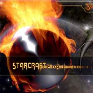Starcraft - WoodStock mp3
