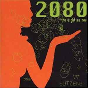Various - 2080 (The Eighties Now) mp3