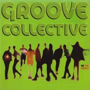 Groove Collective - We The People mp3