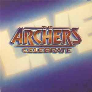 The Archers - Celebrate Live! mp3