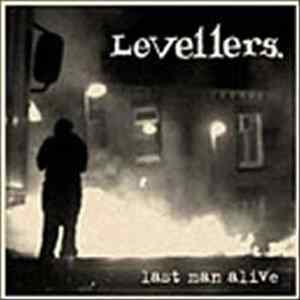The Levellers - Last Man Alive mp3