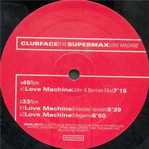 Clubface Feat. Supermax - Love Machine mp3