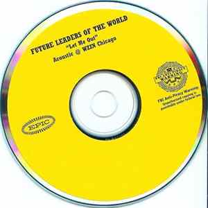 Future Leaders Of The World - Let Me Out mp3