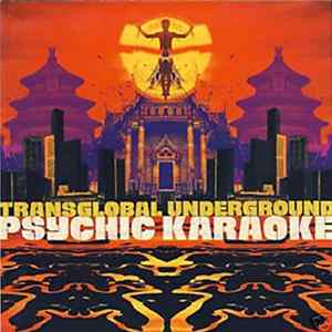 Transglobal Underground - Psychic Karaoke mp3