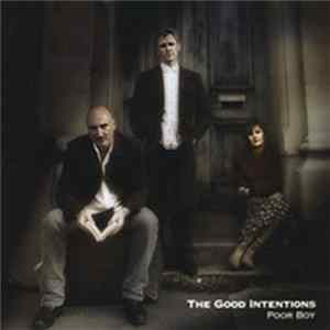 The Good Intentions - Poor Boy mp3