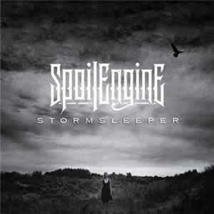 Spoil Engine - Stormsleeper mp3