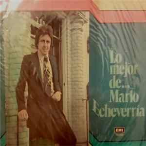 Mario Echeverria - Lo Mejor De... mp3