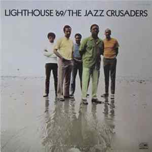 The Jazz Crusaders - Lighthouse '69 mp3
