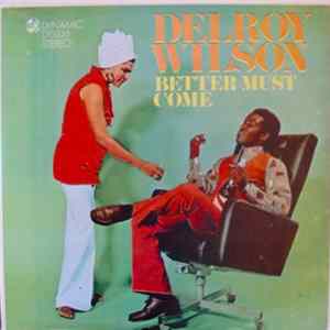 Delroy Wilson - Better Must Come mp3