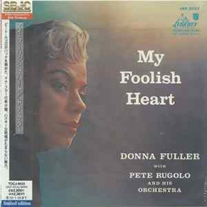 Donna Fuller With Pete Rugolo And His Orchestra - My Foolish Heart mp3