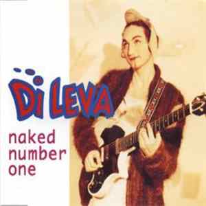 Di Leva - Naked Number One mp3