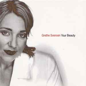 Grethe Svensen - Your Beauty mp3