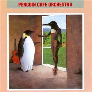 Penguin Cafe Orchestra - Penguin Cafe Orchestra mp3