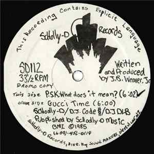 Schoolly D - P.S.K.-What Does It Mean? / Gucci Time mp3