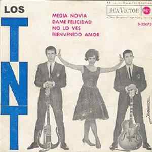Los TNT - Media Novia mp3