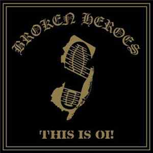 Broken Heroes - This is Oi! mp3