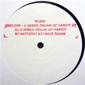 Unklone - A Sober Dream Of Vanity EP mp3