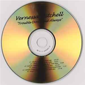 Vernessa Mitchell - Trouble Don't Last Always mp3