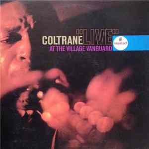 Coltrane - "Live" At The Village Vanguard mp3