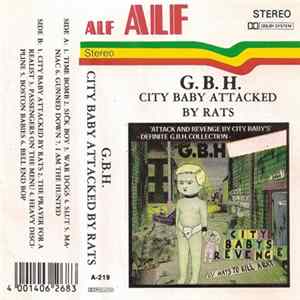 Charged G.B.H - City Baby Attacked By Rats mp3