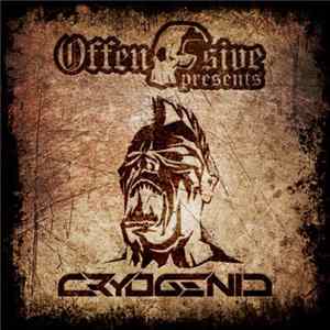 Cryogenic - Offensive Presents: Cryogenic mp3