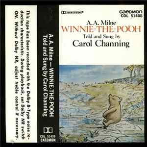 A. A. Milne - Winnie-The-Pooh Told And Sung By Carol Channing mp3