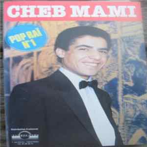 Cheb Mami - Le Prince Du Rai mp3