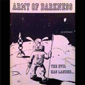 Army Of Darkness - The Evil Has Landed mp3