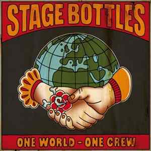 Stage Bottles - One World - One Crew mp3