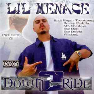 Lil Menace - Down 2 Ride mp3