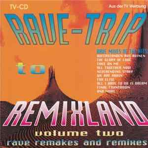 Various - Rave Trip To Remixland Volume Two mp3