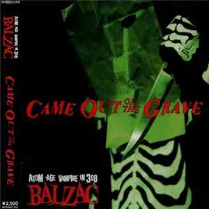 Balzac - Came Out Of The Grave mp3